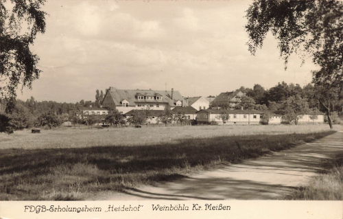 01689 Weinboehla FDGB Erholungsheim Heidehof o um 1965