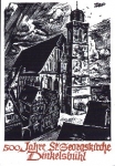 91550 Dinkelsbuehl 500 years St. Georgskirche artist card * approx. 1950