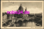 Berlin Dom Friedrichsbrücke o 17.7.1924