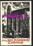 91550 Dinkelsbuehl 500 Jahre Kirche Nr.1  *ca.1950