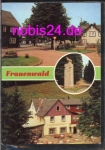 98711 Frauenwald Gasthof Denkmal o 21.9.1981