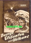 Dwarf Elephants and Volcanoes - Expedition Film ​​​​​​​3/54 Progress program Travelogue from the Equator to Table Mountain,
