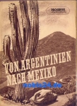 From Argentina to Mexico - Documentary ​​​​​​​30/55 Progress program