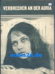 Crimes on the Adriatic, Progress Program 74/67 Yugoslav film