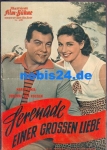 Serenade of a great love with Mario Lanzo Johanna by Koczian Hans Söhnker Zsa-Zsa Gabor ​​​​​​​Illustrated film stage 4690