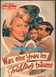 What a woman dreams in spring, Illustrierte Film-Bühne, No. 4662, Winnie Markus, Rudolf Prack