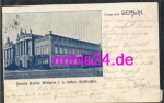 Berlin Palais Kaiser Wilhelm I. on June 8th, 1900