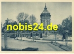 Mannheim At the water tower * around 1950
