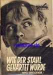 How Steel Was Hardened (Pavel Korchagin) - Soviet film ​​​​​​92/57 Progress Program