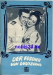 Der Fischer von Louisiana (the Toast of New Orleans) Kathryn Grayson, Mario Lanza Progress Filmprogramm 109/69 Film für Sie