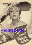 Have no worries for once with Walter Muller Hans Moser Nadja Tiller ​​​​​​​65/56 Progress film illustrated program