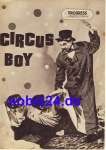 Circus Boy with Jemas Kenney George Stepfenson 116/56 Progress Film Illustrated