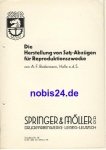 Die Herstellung von Satz Abzügen für Reproduktionszwecke Nr.18 Springer & Möller Leipzig ca.1950 Heft 8 Seiten,gelocht