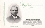 Björnstjerne Björnson, Series D, No. 124, * approx. 1900 Norwegian poet, winner of the Nobel Prize for Literature
