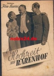 Wedding at Barenhof - with Heinrich George Ilse Werner ​​​​​​​Film program Illustrated Film Courier No. 3264