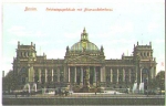 Berlin Reichstag mit Bismarckdenkmal * ca. 1910