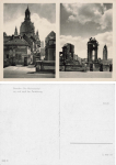 Dresden Malerwinkel mit Frauenkirche vor und nach der Zerstörung im 2 WK * 1953 ​​​​​​​Verlag Hunger 360 D 