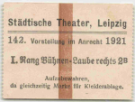 Leipzig Städtische Theater Eintrittskarte 1921